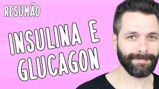 INSULINA E GLUCAGON  Hormônios glicêmicos  Resumo  Biologia com Samuel Cunha [upl. by Joab]