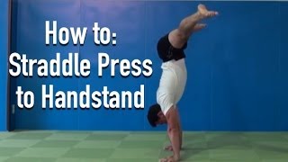 Straddle Press to Handstand Tutorial  Strength and Technique [upl. by Ainel]