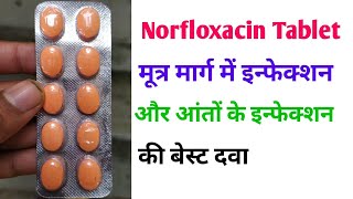 Norfloxacin 400mg tablet review in hindi मूत्र मार्ग में इन्फेक्शन की बेस्ट दवा [upl. by Canada]