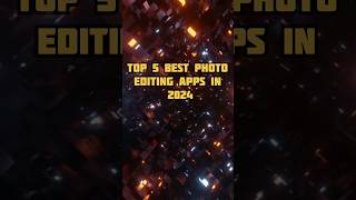 Top 5 Best Photo Editing Apps in 2024 Android amp iPhone  No Watermark shortfeed shorts [upl. by Auqcinahs]