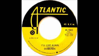 Ill Live Again Diamonds 1953 Atlantic 45 1003 A [upl. by Megargee]