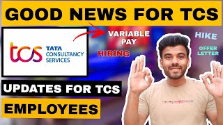 Good News for Tcs Employees 🥳 Variable pay  Offer letters and Hike🔥 [upl. by Adair]