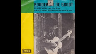 Boudewijn de Groot  De eeuwige soldaat ➤Nederbeat  Heemstede 1965 [upl. by Niledam485]