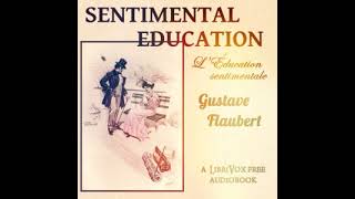 Sentimental Education by Gustave Flaubert read by Various Part 13  Full Audio Book [upl. by Eca549]