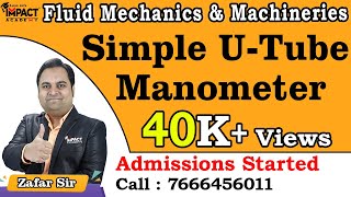 Simple UTube Manometer  Fluid Mechanics amp Machineries  zafarsir freeengineeringcourses Free [upl. by Krm924]