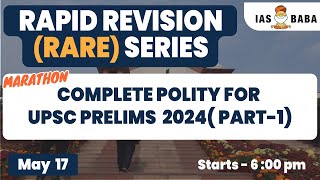 PART 1 COMPLETE POLITY REVISION FOR UPSC PRELIMS 2024  MARATHON  iasbaba [upl. by Grizel244]