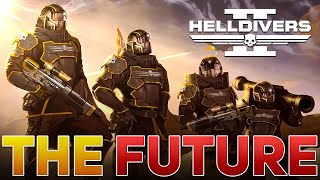 The FUTURE of Helldivers 2 New Content Game Masters amp More [upl. by Yesoj]