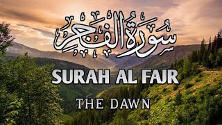 SURAH AL FAJR  Beautiful Tilawat  Beautiful Recitation  Mishary Rashid Alafasy  Heart touching [upl. by Ylrad]