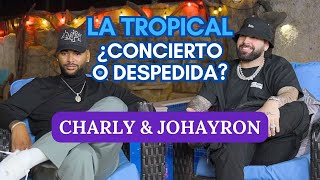 CHARLY Y JOHAYRON🟨LA TROPICAL CONCIERTO O DESPEDIDA🔔EL PATIO DE ROBERTICO RoberticoComediante [upl. by Lyndell]