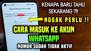 Cara masuk ke akun WhatsApp yang nomor nya tidak aktif dan HP sudah ganti [upl. by Claudy]