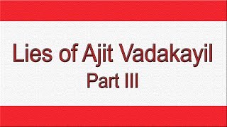 Lies 3845 told by Ajit Vadakayil about Sikhism  Part III [upl. by Esyla381]