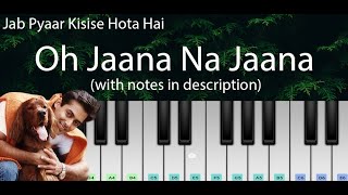 Oh Jaana Na Jaana Jab Pyaar Kisise Hota Hai  Easy Piano Tutorial with Notes  Perfect Piano [upl. by Nivloc]