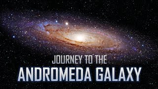 Journey to the Andromeda Galaxy 4K [upl. by Ehling806]