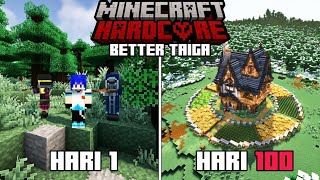 100 Hari di Minecraft Hardcore Better Taiga [upl. by Kerman952]