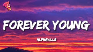 Alphaville  Forever Young Lyrics [upl. by Macomber]