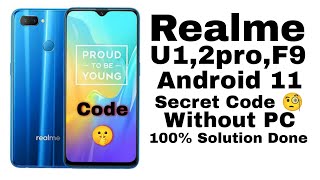 Realme U12proF9 Android 11  Secret Code 🧐  without pc  100 Solution Done ✅ [upl. by Tniassuot]