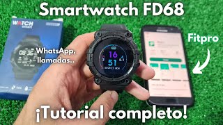 💥 Smartwatch FD68  Características y Configuración COMPLETA  Fitpro [upl. by Earahc]