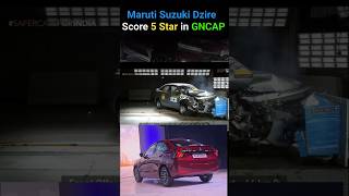 Maruti Suzuki Dzire Score 5 Star in GNCAP  Maruti Dzire sefty features dzire2024 [upl. by Ayela]