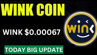 Wink Coin Today Big News  Wink 000067 Possible  Price Prediction Wink Coin  Price Pump [upl. by Jonina355]