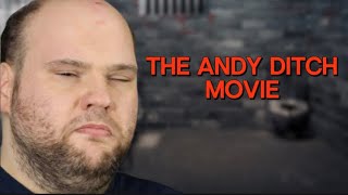 The Andy Ditch Movie 2024 [upl. by Asilanna]