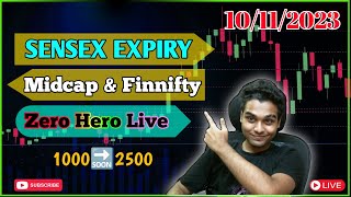 🔴Sensex Expiry Zero Hero Nifty Midcap select Bankex Bank Finnifty Options Trading 10112023 [upl. by Charlie]