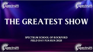 Spectrum School Presents The Greatest Show Field Day Fun Run 2021 Recap [upl. by Drannek]