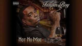 Frayser Boy  Not No Moe album SNIPPET [upl. by Ragucci293]