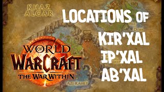 NPC Locations  Kirxal Ipxal amp Abxal  THE BURROWS  The War Within [upl. by Florian]