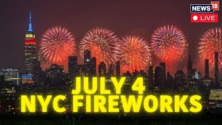 NYC Live 4th July Fireworks  New York 2024 4th July Fireworks Watch Live  News18 Live  N18G [upl. by Ivette79]