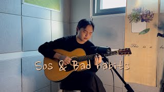 Sos amp Bad habits Mash up cover by Bad Well [upl. by Enilraep372]