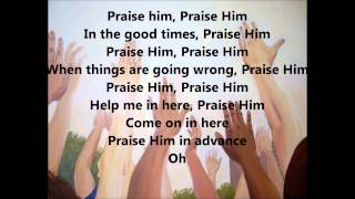 Praise Him in Advance Lyrics by Marvin Sapp [upl. by Anglim]