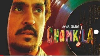 Amar Singh Chamkila Full Movie 2024 I actor diljit dosanj I New Movie I [upl. by Lalo]