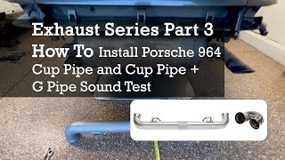 Exhaust Series Part 3 Porsche 964 Primary Muffler Removal Fabspeed Cup Pipe Install and Sound Test [upl. by Schenck]