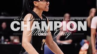 The 2024 Athletes Unlimited Pro Basketball Champion Allisha Gray [upl. by Durst]