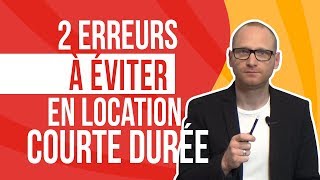 2 erreurs à éviter en location courte durée [upl. by Hite577]