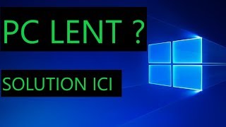 Tuto Comment accelerer un pc lent windows 10  8  7 Et sans logiciel [upl. by Nikoletta]