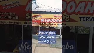 Mendoan Amba Suci Sotang sucisotang mendoan mendowan banyumasan sopsan music shortsvideo [upl. by Revart]