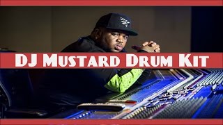 ⇨ FREE DRUM KIT ⇨ DJ Mustard Drum Kit [upl. by Abil807]