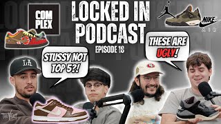 WE RESPOND TO COMPLEXS SB LIST amp OUR WORST JOBS EVER  LOCKED IN PODCAST EPISODE 18 [upl. by Chappy925]