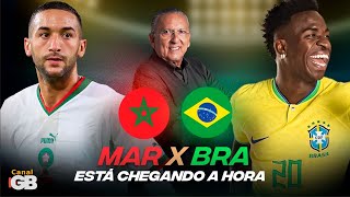 BRASIL x MARROCOS ESTÁ CHEGANDO [upl. by Tnairb]