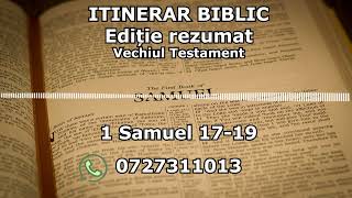 Itinerar Biblic  Ediție rezumat  Episodul 150  Vechiul Testament  1 Samuel 1719 [upl. by Jens157]