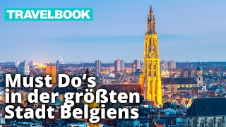 Urlaub in Belgien  Antwerpen  TRAVELBOOK [upl. by Mollie765]