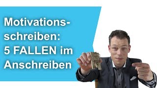 Motivationsschreiben 5 FALLEN im Anschreiben Bewerbung schreiben  M Wehrle [upl. by Machute600]