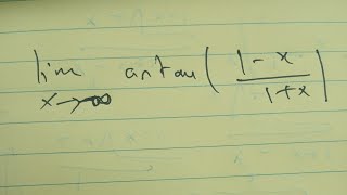 arctan1x1x احسب النهاية عندما يؤول س الى ناقص مالانهاية للدالة اعلاه [upl. by Aytida]