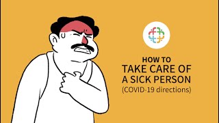 How to take care of a sick person COVID19 directions [upl. by Janel]