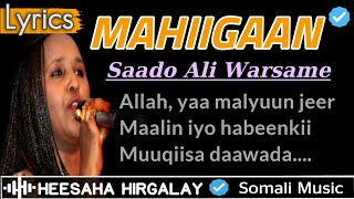 SAADO CALI WARSAME  MAHIIGAAN  MALYUUN JEER  HEESAHA HIRGALAY  HEES JACAYL AH SOMALI MUSIC LYRCS [upl. by Arden279]