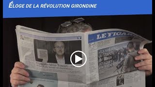 Éloge de la révolution girondine  Michel Onfray [upl. by Mona]