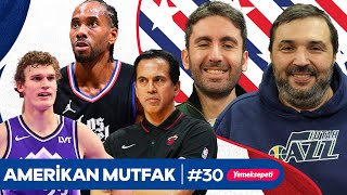 Clippersın Formu Kawhiya Kontrat Jazz Draymond I Kaan Kuralİnan Özdemir amp Amerikan Mutfak B30 [upl. by Vassaux]