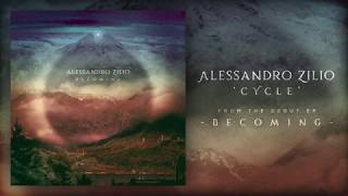 Alessandro Zilio  Cycle Official Stream [upl. by Heyman]