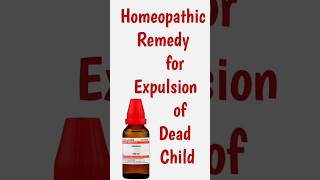 Homeopathic Remedy for Expulsion of Dead Child [upl. by Leoline]